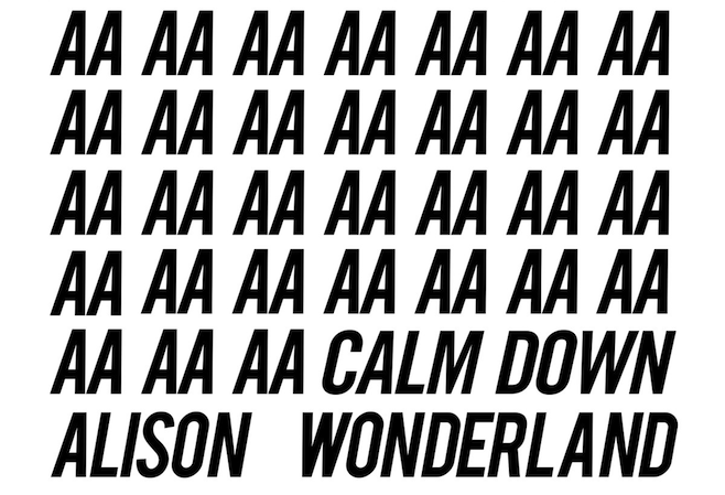 Alison Wonderland - Calm Down